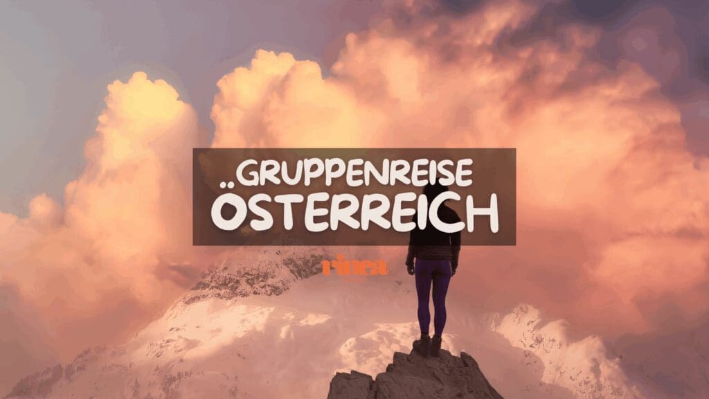 Gruppenreise Österreich